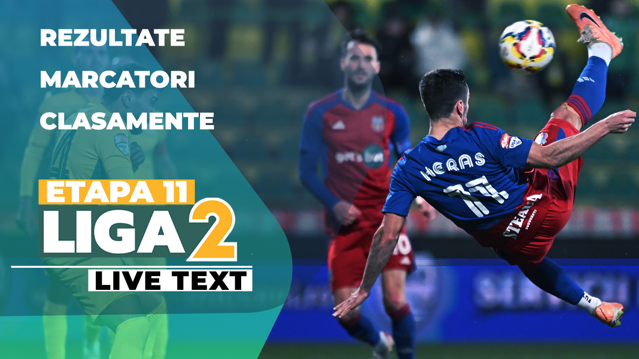 Liga 2, etapa 11 | Opt meciuri se dispută ACUM. Două partide, de la Clinceni și Voluntari, au loc între echipe aflate pe poziții calificabile în play-off